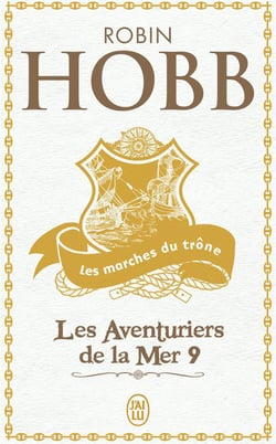 Les Aventuriers de la mer Tome 9 : Les marches du trône