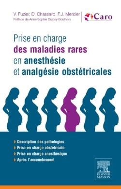 Prise en charge des maladies rares en anesthésie et analgésie obstétricale