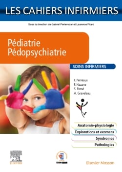 Les cahiers infirmiers : pédiatrie-pédopsychiatrie - soins infirmiers