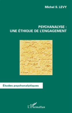 Psychanalyse une ethique de l'engagement