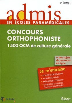 Concours orthophoniste - 1500 qcm de culture générale - je m'entraîne (2e édition)