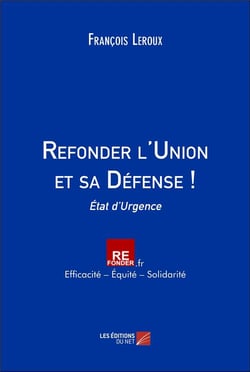 Refonder l'Union et sa Défense ! : État d'Urgence
