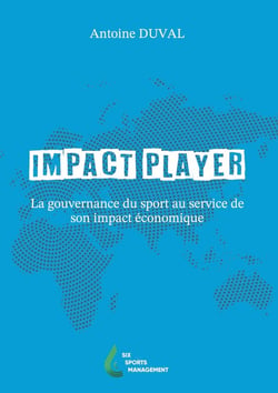 Impact Player : La gouvernance du sport au service de son impact économique