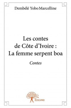 Les contes de côte d'ivoire : la femme serpent boa