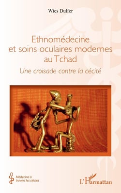 Ethnomédecine et soins oculaires modernes au Tchad : Une croisade contre la cécité