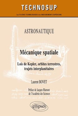 Astronautique - mécanique spatiale - lois de Kepler, orbites terrestres, trajets interplanétaires - niveau C