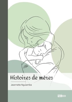 Histoires de mères