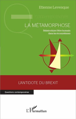 La métamorphose - réintroduire l'être humain dans les écosystèmes