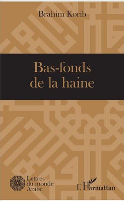 Bas fonds de la haine
