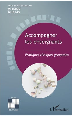 Accompagner les enseignants - pratiques cliniques groupales