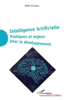 Intelligence artificielle - pratiques et enjeux pour le développement