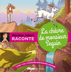 Marlène Jobert raconte : La chèvre de Monsieur Seguin
