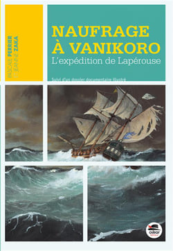 Naufrage à Vanikoro - l'expédition de Lapérouse