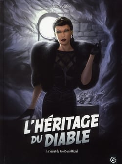 L'héritage du diable Tome 2 : le secret du Mont-Saint-Michel
