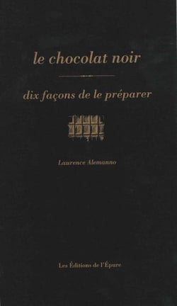Dix façons de le préparer : le chocolat noir