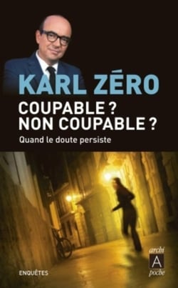 Coupable ? non coupable ? quand le doute persiste