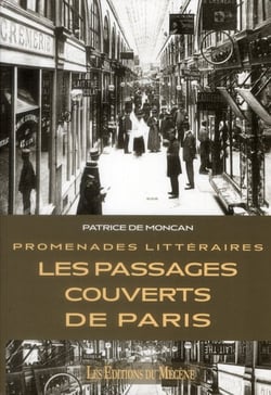 Promenade littéraire - les passages couverts de Paris