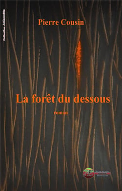 La forêt du dessous