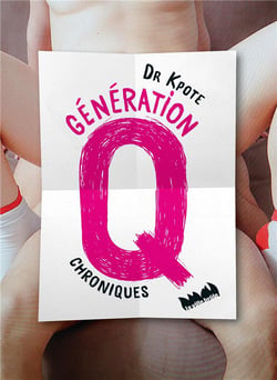 Génération Q - chroniques
