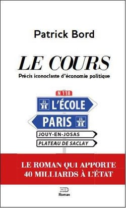 Le cours - précis iconoclaste d'économie politique
