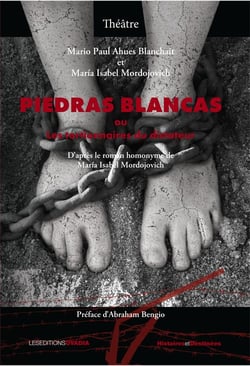 The´a^tre : piedras blancas ou les tortionnaires du dictateur