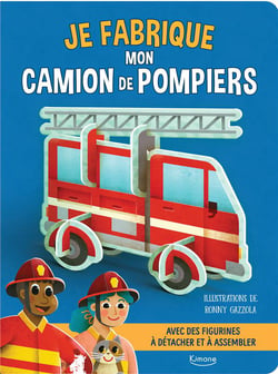 Je fabrique mon camion de pompiers
