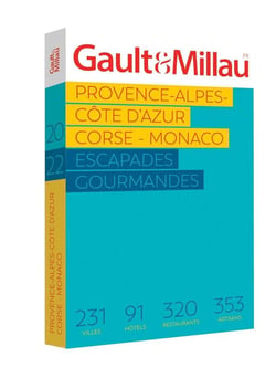 Provence, Alpes, Côte d'Azur, Corse, Monaco : escapades gourmandes (édition 2022)