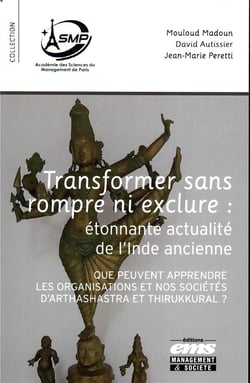 Transformer sans rompre ni exclure : étonnante actualité de l'Inde ancienne