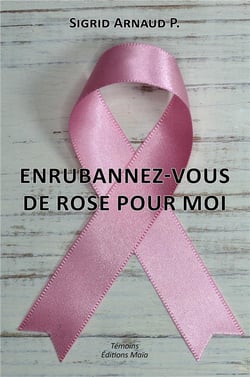 Enrubannez-vous de rose pour moi