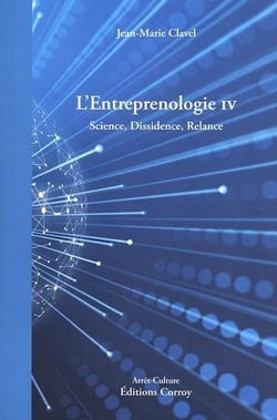 L'Entreprenologie IV : devenir entrepreneur de TPE ou de PME et le rester