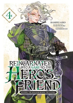 Reincarnated Into a Game as the Hero's Friend Tome 4