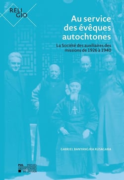Au service des évêques autochtones : La société des auxiliaires des missions de 1926 à 1940