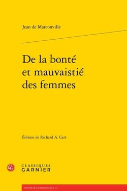 De la bonté et mauvaistié des femmes