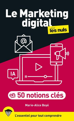 Le Marketing digital pour les nuls en 50 notions clés (2e édition)