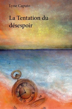 La tentation du desespoir