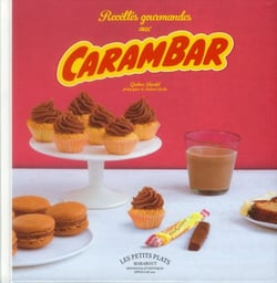 Recettes gourmandes au carambar