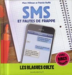 Les blagues culte - sms et fautes de frappe