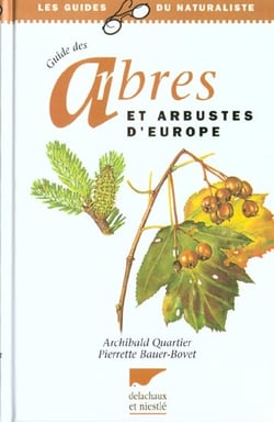 Guide des arbres et arbustes d'europe