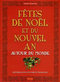 Fetes de noel et du nouvel an autour du monde (2eme edition) (2e edition)
