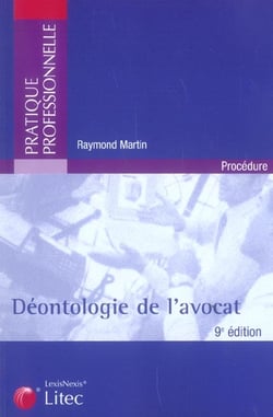 Deontologie de l'avocat (9e edition)