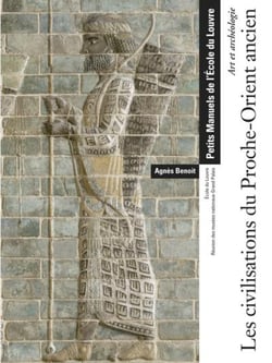 Art et archéologie : les civilisations du Proche-Orient