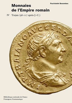 Les monnaies de l'Empire Romain t.4 - Trajan (98-117 après J.-C.)