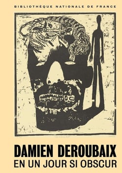Damien Deroubaix : En un jour si obscur