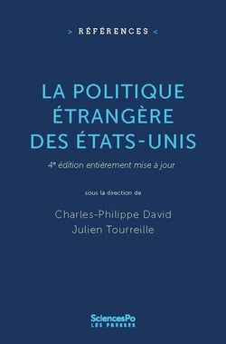 La politique étrangère des Etats-Unis (4e édition)