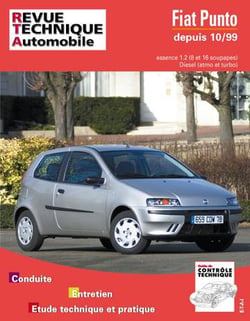 Fiat punto depuis 10-99 - moteurs essence 1.2, 8 et 16 soupapes, moteurs diesel, atmo. et turbo