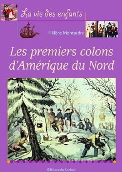 Premiers colons d'amerique du nord (les)