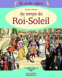 Au temps du roi soleil
