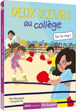 Deux surs au collège Tome 3 : sur le ring !