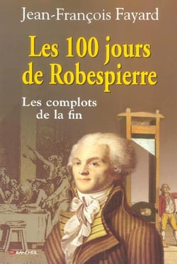 Les 100 jours de robespierre