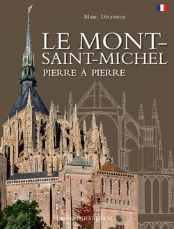 Le Mont-Saint-Michel, pierre à pierre
